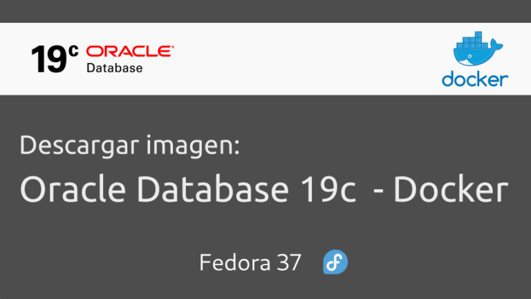 Descargar imagen database oracle en Docker | Fedora 37