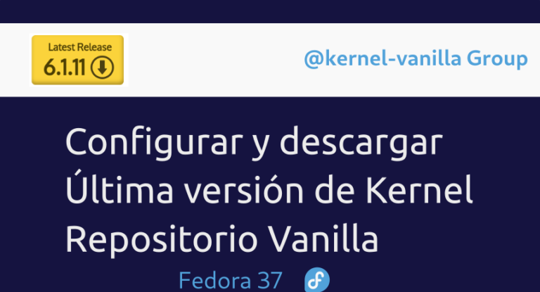 Instalar la versión más reciente del kernel estable | Fedora 37