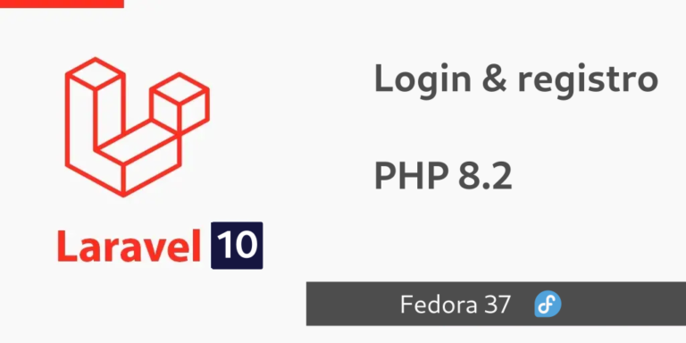 Login, registro Laravel 10 | Fedora 37