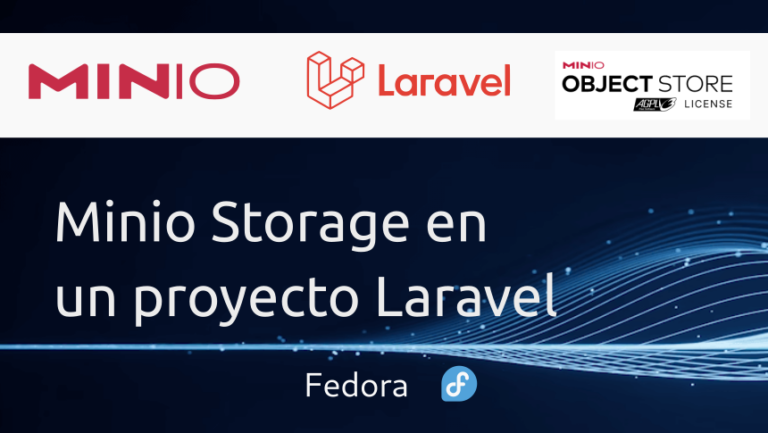 Integrar MinIO Storage con proyecto Laravel